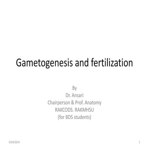 Gametogenesis and fertilization