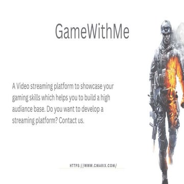 GameWithMe - Showcase Your Gaming Skills With Video Streaming Platform