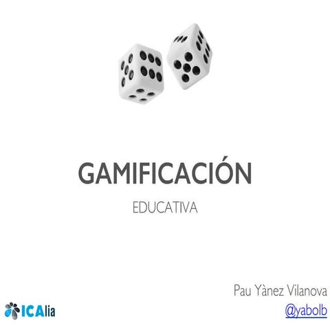 Gamificación educativa
