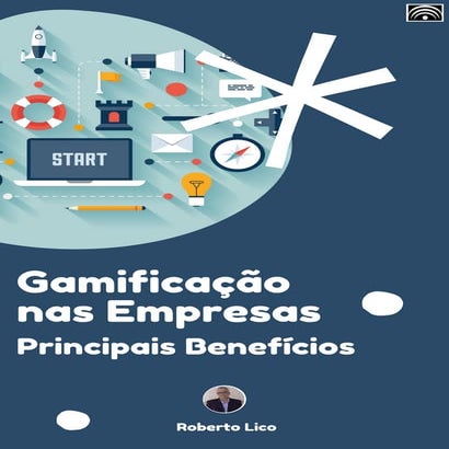 Gamificação para Empresas - Principais Benefícios 