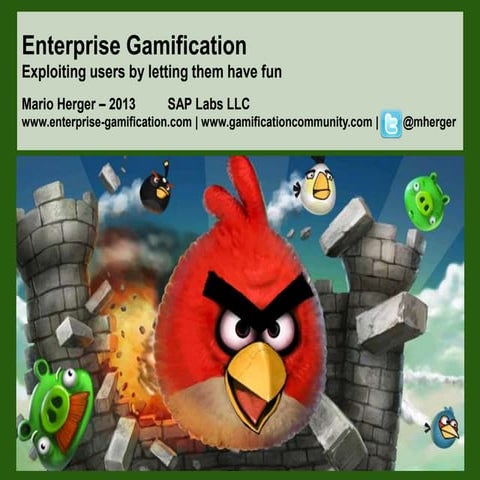 Enterprise Gamification – Exploiting People by Letting Them Have Fun [PARC Fo...