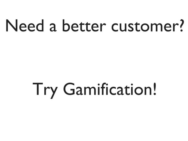 Gamification