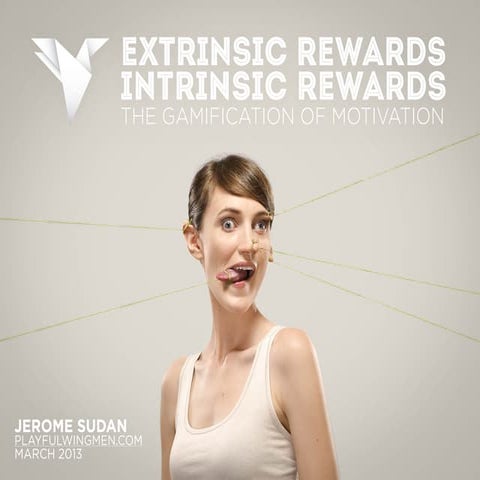 Gamification - Extrinsic vs. Intrinsic Rewards