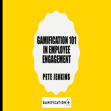 Gamification 101 for employee engagement