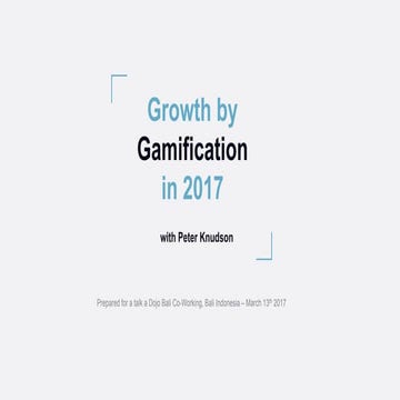 Gamification in 2017 - How to Engage Users with Game-Like Features