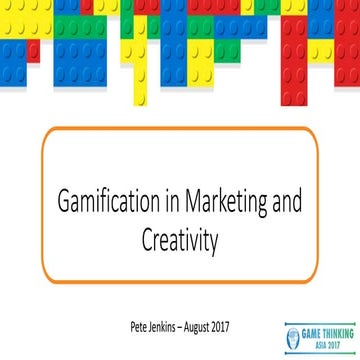 Gamification in marketing and creativity - game thinking asia