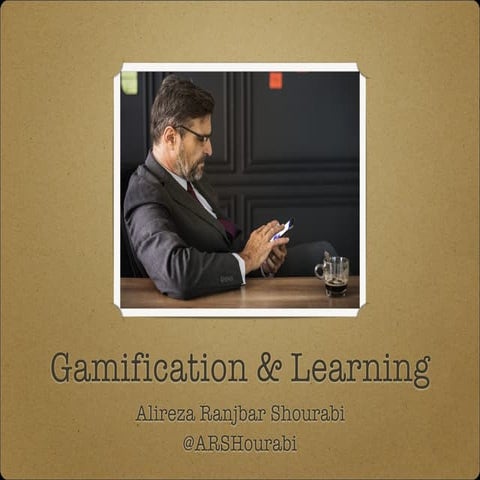 Gamification for Learning (Some reviews and Hints)