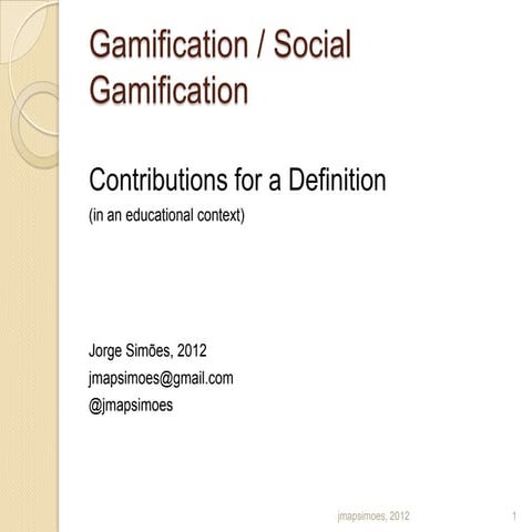 Gamification / Social Gamification of Education