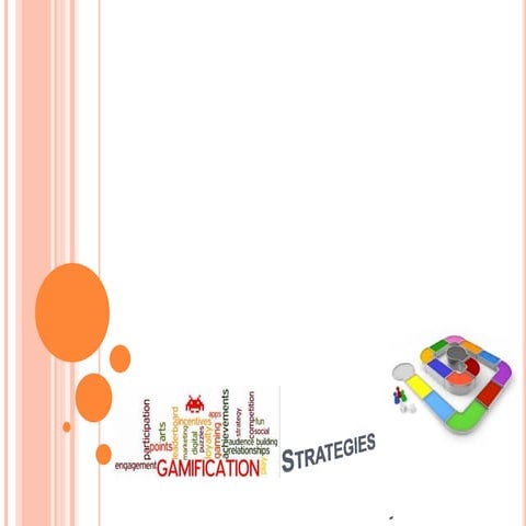 Gamification strategies