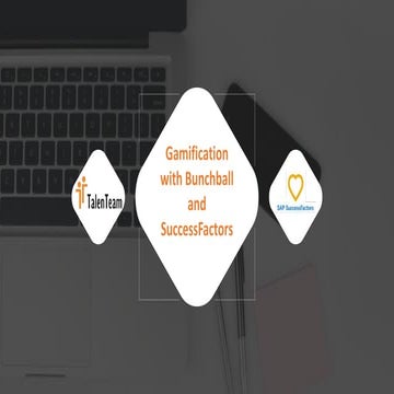 Gamification with BunchBall and SuccessFactors