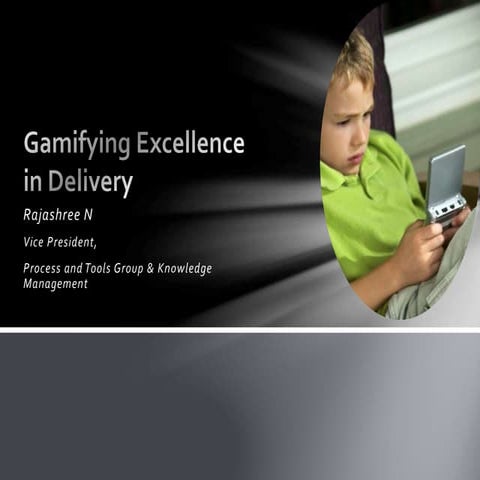 Gamifying excellence in Delivery 