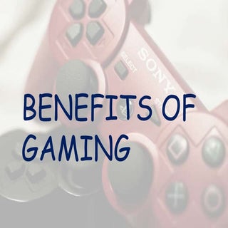 Gaming benefits