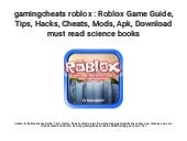 Gamingcheats Roblox Roblox Game Guide Tips Hacks - 