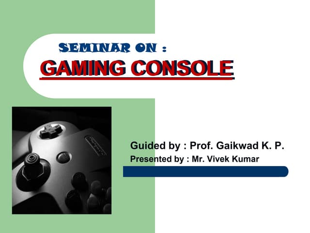 Gaming console final presentation