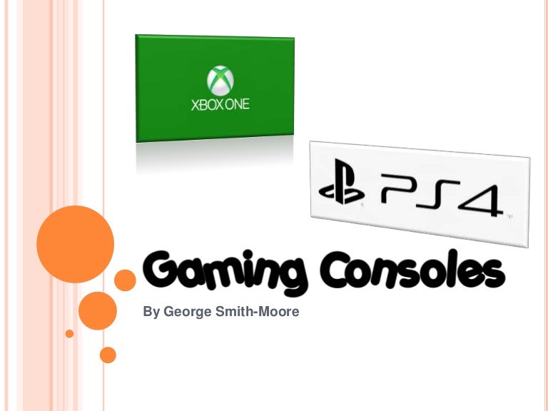  Gaming consoles