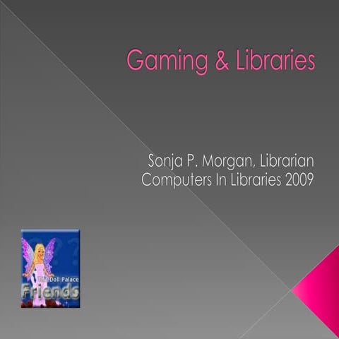 Gaming In Libraries   March2009