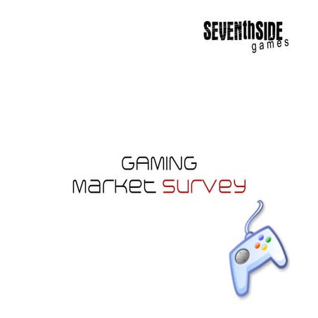 Gaming Market Survey