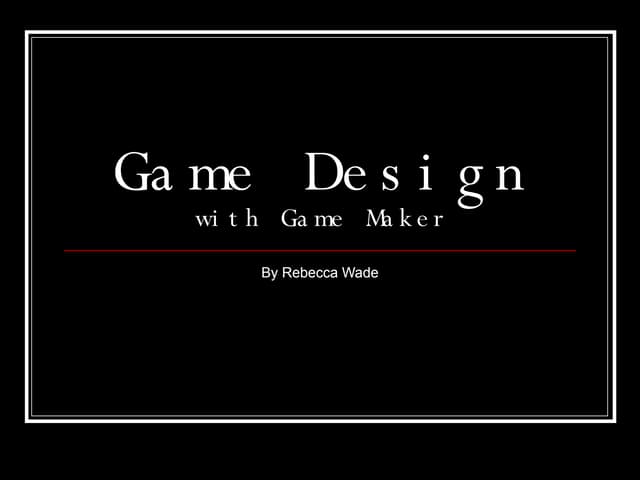 Gaming Outline