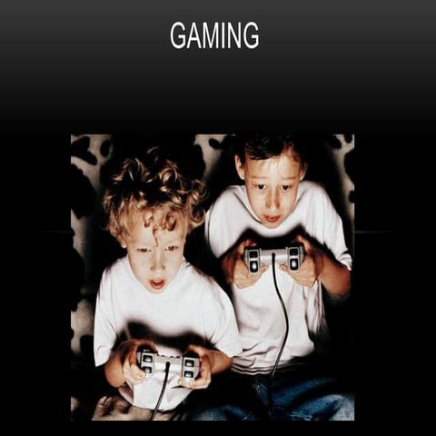 Gaming ppt1