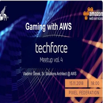 Gaming with AWS