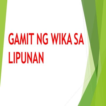 Gamit ng Wika sa Lipunan.pptx