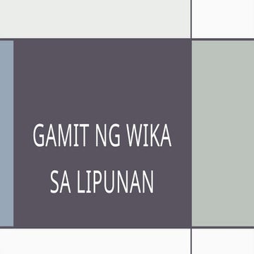 GAMIT NG WIKA SA LIPUNAN-pptx /Filipino11
