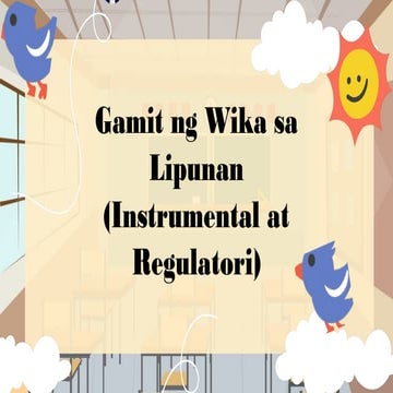 Gamit ng Wika sa Lipunan (Instrumental at week 2.pptx