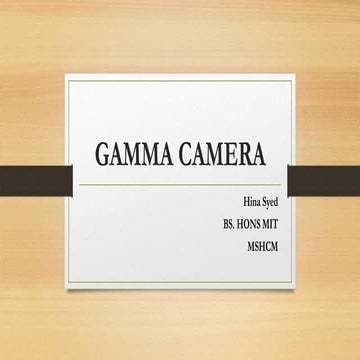 Gamma Camera.pptx