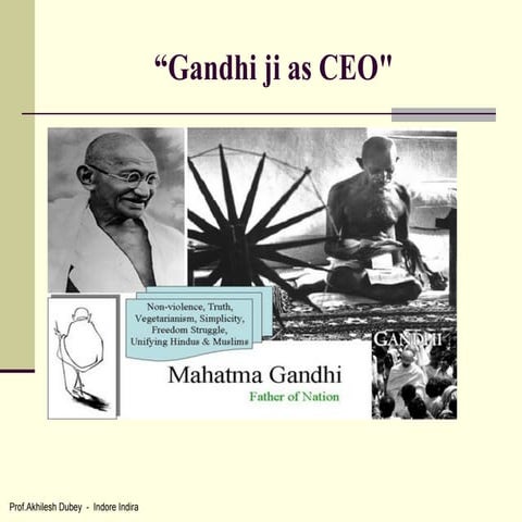 Gandhi a management Guru