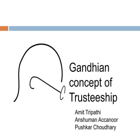 Gandhian Concept of Trusteeship