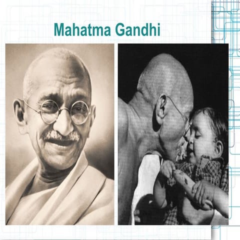 Mahatma Gandhi