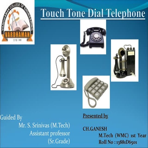 Touch Tone Dial Telephone System