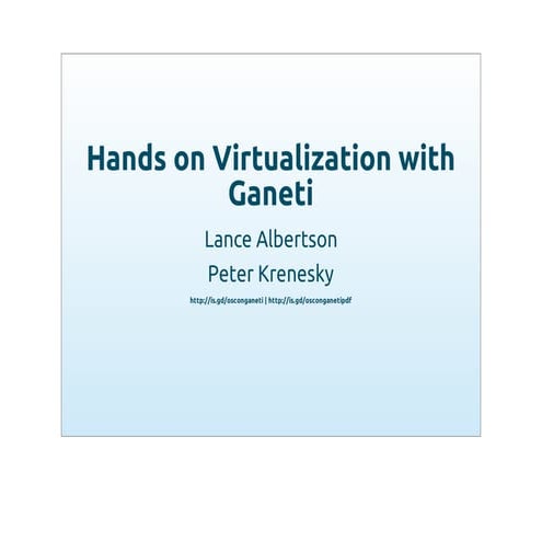 Hands on Virtualization with Ganeti