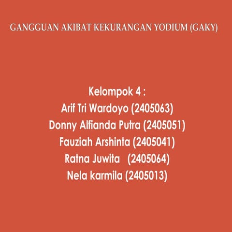 GANGGUAN AKIBAT KEKURANGAN YODIUM (GAKY) PPT.pptx