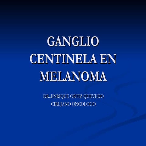 Ganglio centinela en melanoma