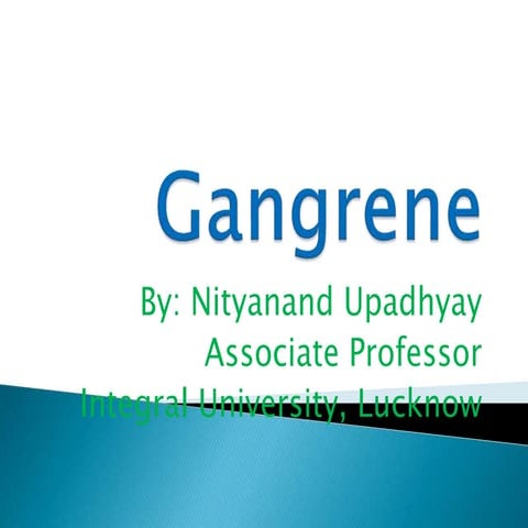 Gangrene