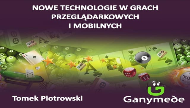 Ganymede - nowoczesne technologie w grach przeglądarkowych i mobilnych