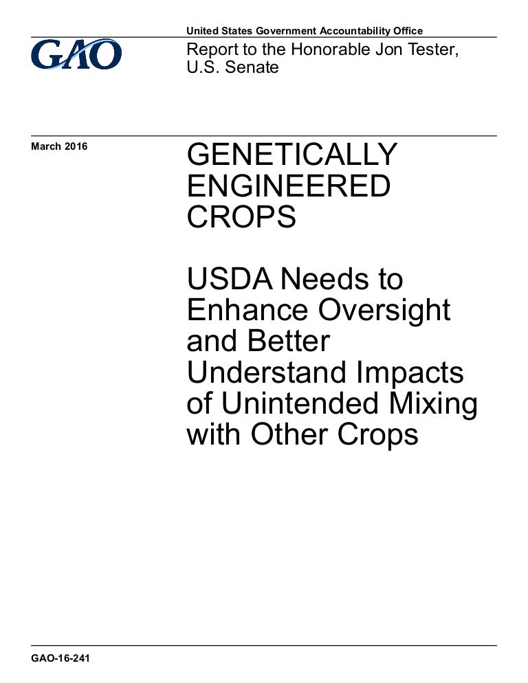 Gao Recommends Legislation Re Notice Of >> Gao Report Gmo Crops Oversight Issues Of Cross Contamination Gao Recommends Legislation Re Notice Of >> Gao Report Gmo Crops Oversight Issues Of Cross Contamination