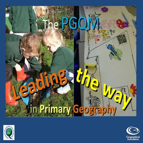 The Primary Geography Quality Mark - Leading the Way