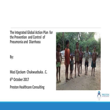 The integrated Global Action Plan for the Prevention and Control of Pneumonia...