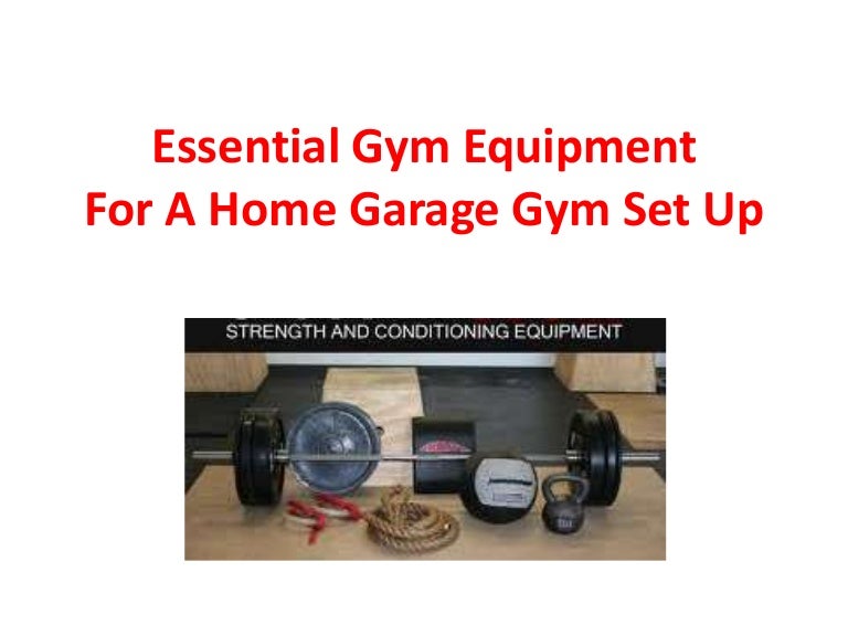 Garage Gym Set Up Essential Gym Equipment