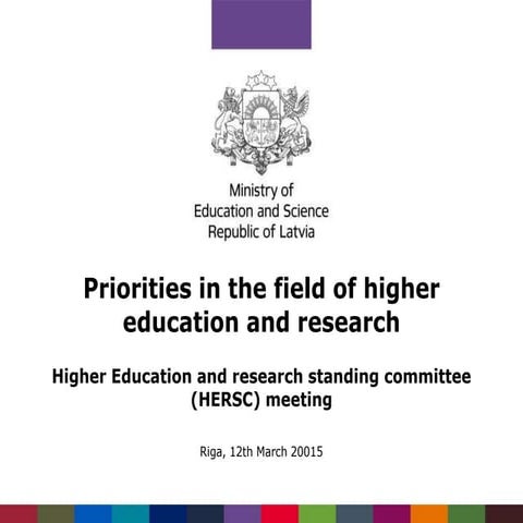 Latvian priorities in the field of higher education and research
