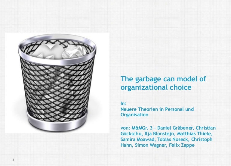 The garbage can model of organizational choice