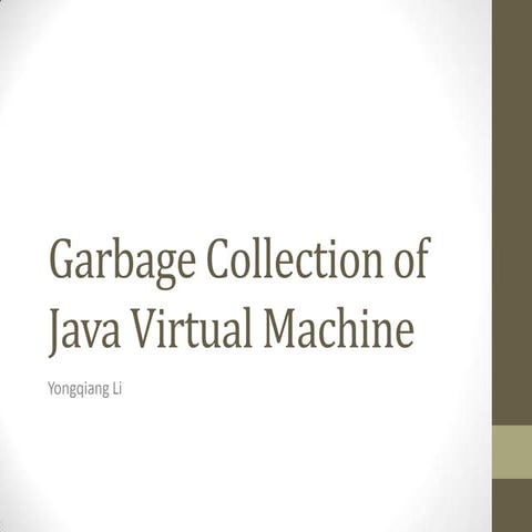 Garbage Collection of Java VM | PPT