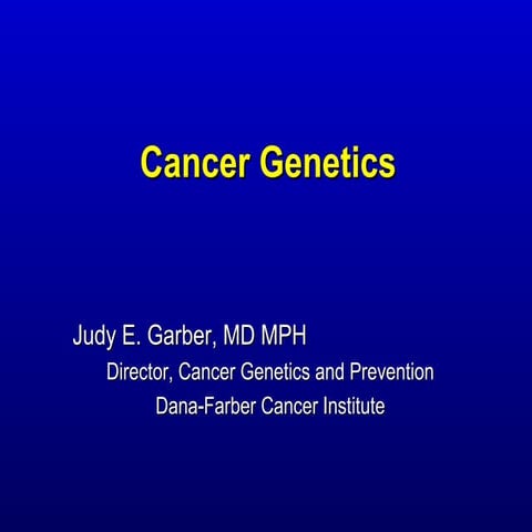 An Overview of Cancer Genetics
