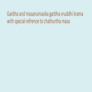 Garbha  and masanumasika garbha vruddhi krama with special.pptx
