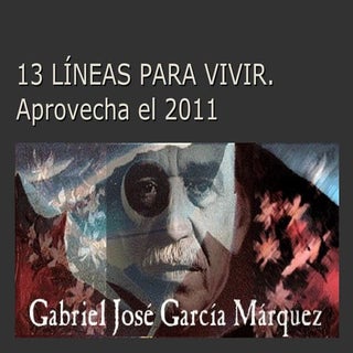 13 líneas para vivir. Garcia Marquez. 