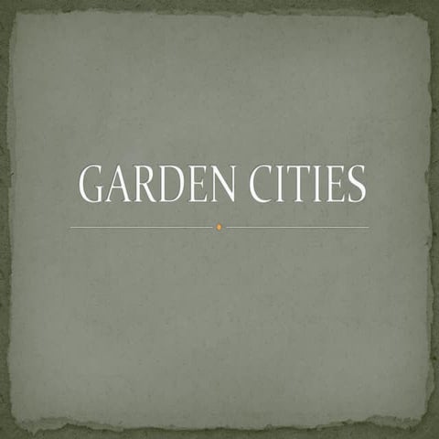 Garden Cities