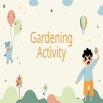 Gardening Activity for kids grade six clazs