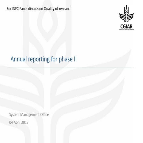 Annual reporting for phase II Peter Gardiner 